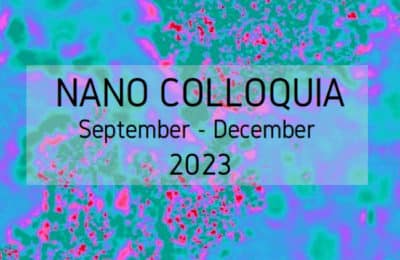 Nano Colloquia 2023 – the second semester series is out!