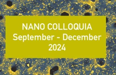New Nano Colloquia Series – Second Semester 2024